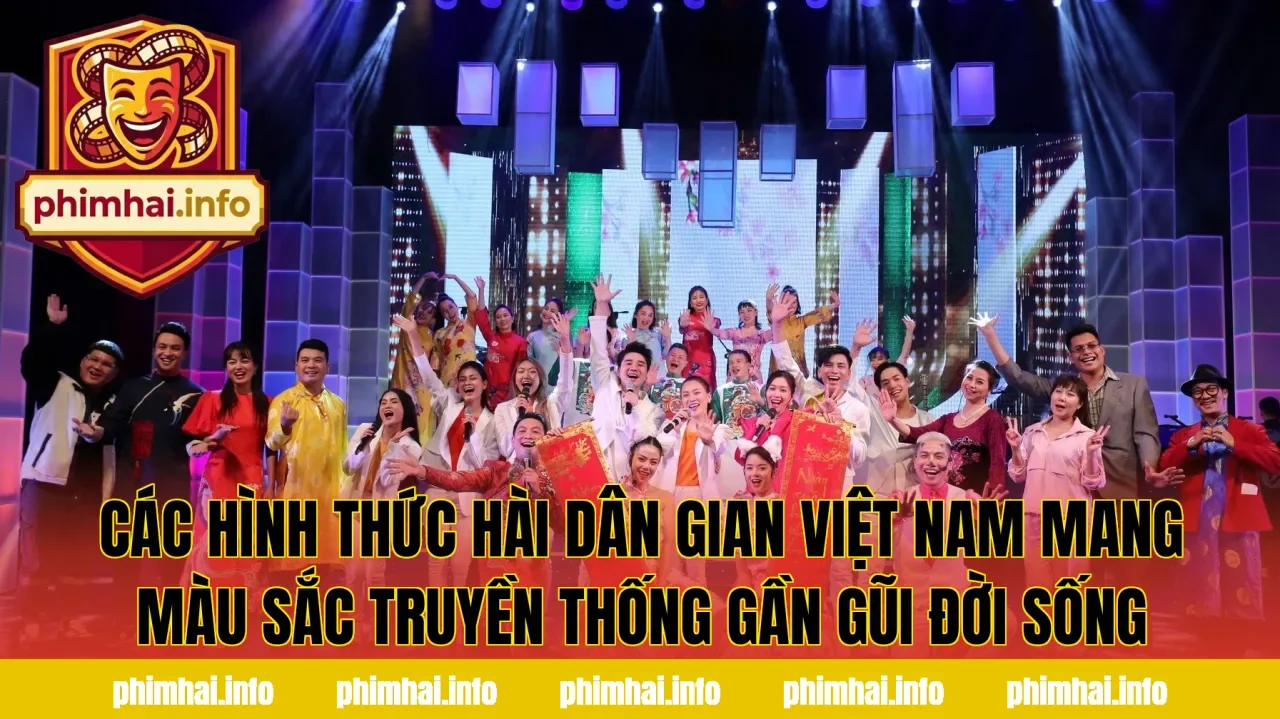 Các hình thức hài dân gian Việt Nam mang màu sắc truyền thống gần gũi đời sống