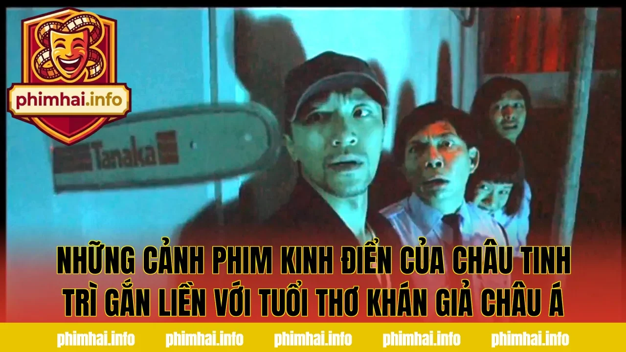 Những cảnh phim kinh điển của Châu Tinh Trì gắn liền với tuổi thơ khán giả châu Á