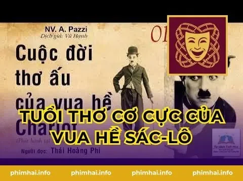 Tuổi Thơ Cơ Cực Của Vua Hề Sác-lô
